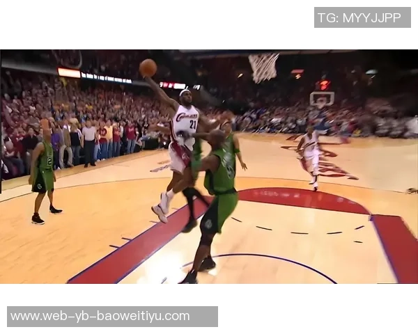 布朗尼单臂劈扣震撼全场詹姆斯感慨上空气与众不同